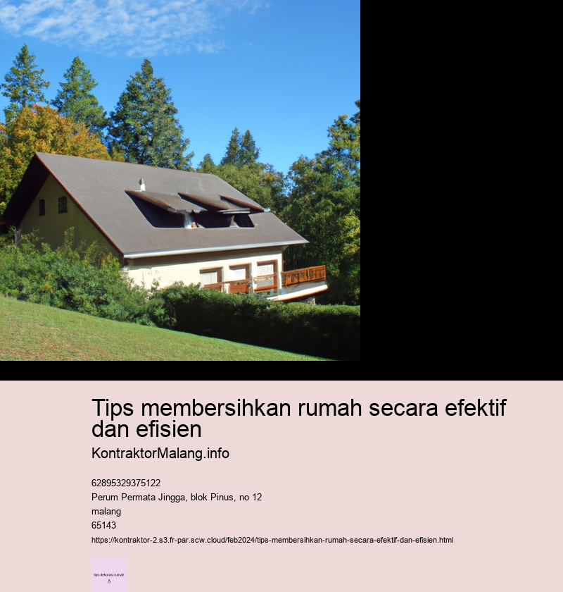 tips membersihkan rumah secara efektif dan efisien